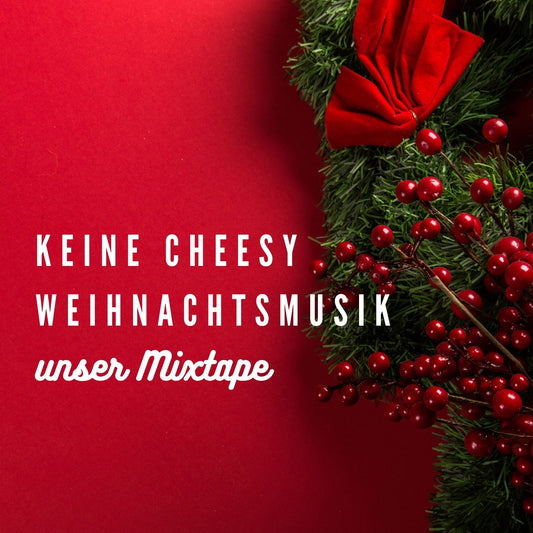 Keine Lust auf cheesy Weihnachtssongs? Wir auch nicht!